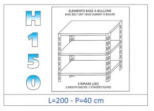 IN-B36920040B Shelf with 3 smooth shelves bolt fixing dim cm 200x40x150h 
